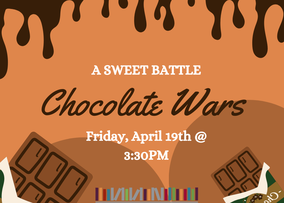 Chocolate Wars