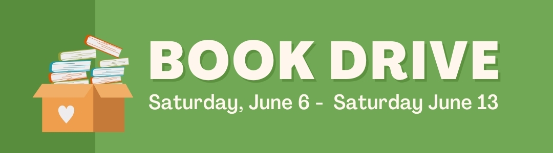 Book Donation Drive: June 6 – 13